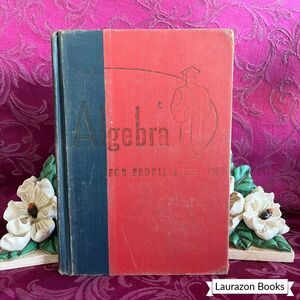 1953 Algebra for Problem Solving Book 2 by Freilich, Berman… Vintage School Book